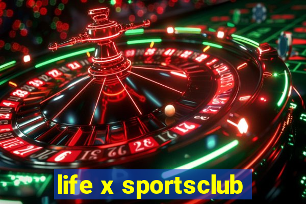 life x sportsclub